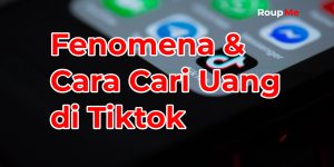 Cara cari uang di tiktok